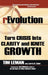 rEvolution: Turn Crisis Into Clarity and Ignite Growth by Tim Leman