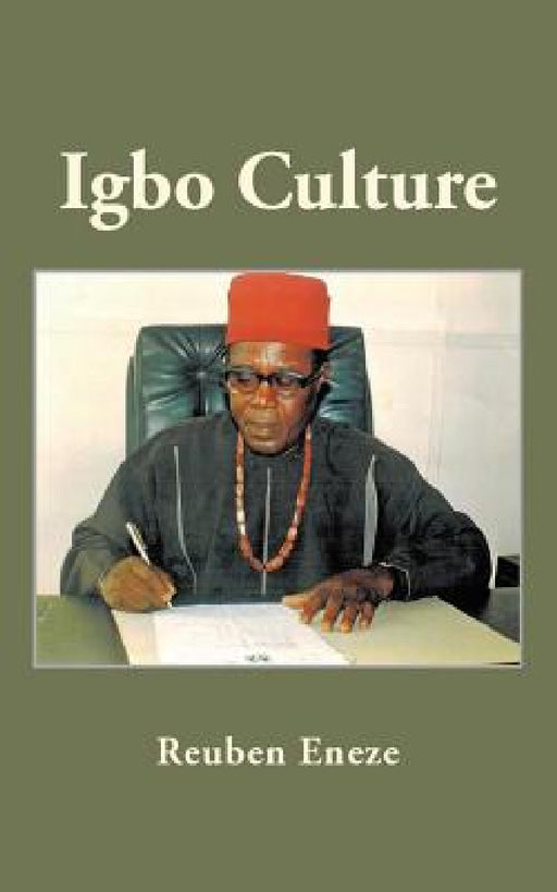 Igbo Culture by Reuben Eneze