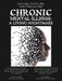 Chronic Mental Illness: A Living Nightmare by Eace Bee, Honey Bee, Priscilla Bee