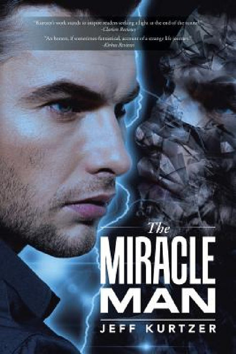 The Miracle Man by Jeff Kurtzer