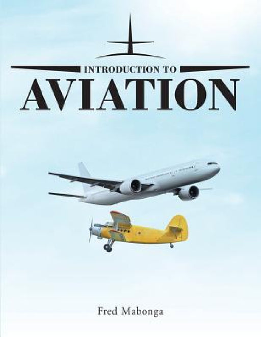 Introduction to Aviation by Fred Mabonga