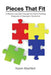 Pieces That Fit: A Mothers Journey Through Her Son's Puzzling Diagnosis of Asperger's Syndrome by Karen MacNeill