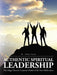 Authentic Spiritual Leadership: The Mega Church Corporate Model of the New Millennium by Pamela Allen