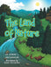 The Land of Nature by Robert L. Heichberger