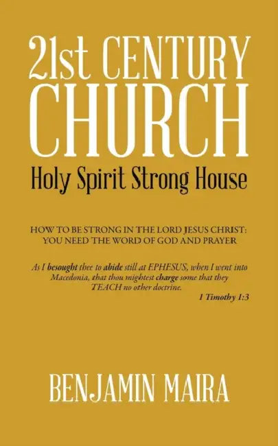21st Century Church: Holy Spirit Strong House by Benjamin Maira