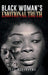 Black Woman's Emotional Truth by Jane Uzochukwu