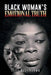 Black Woman's Emotional Truth by Jane Uzochukwu