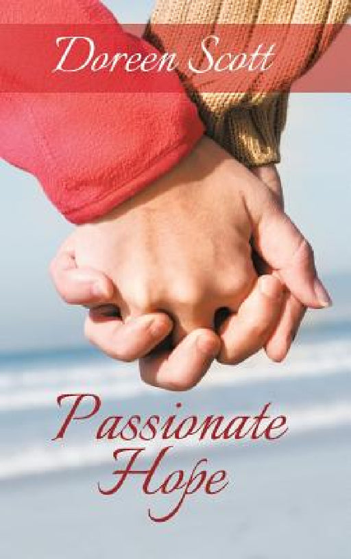 Passionate Hope by Doreen Scott