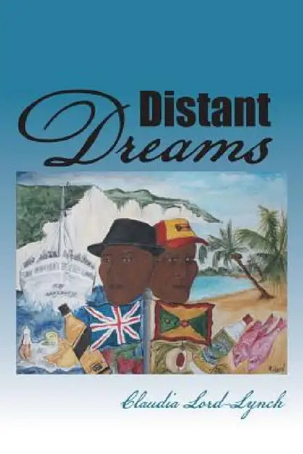 Distant Dreams by Claudia Lord-Lynch