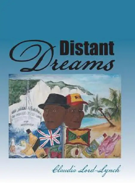Distant Dreams by Claudia Lord-Lynch