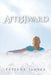 Afterward by Tatjana Iloska
