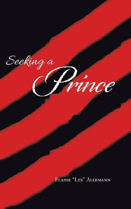 Seeking a Prince by Elaine Lex Allemann