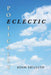 Poetically Eclectic by John Shillito