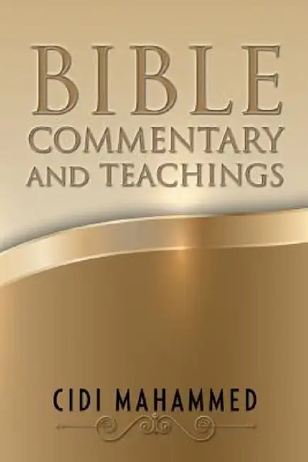 Bible Commentary and Teachings by CIDI Mahammed
