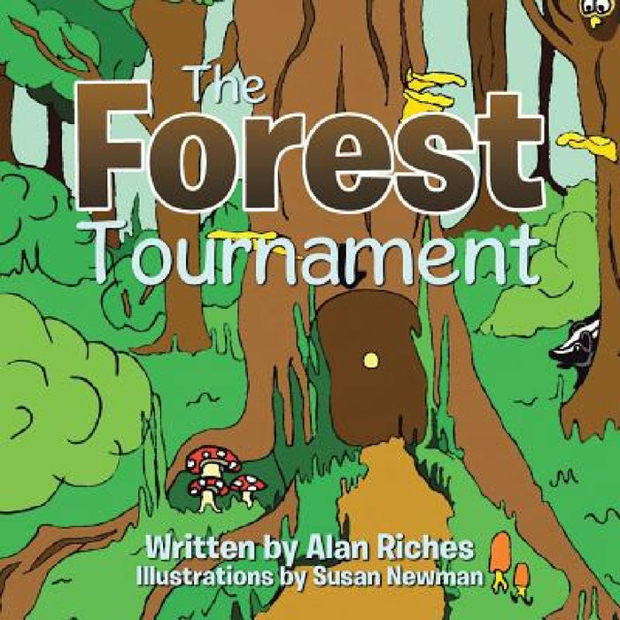 The Forest Tournament by Alan Riches