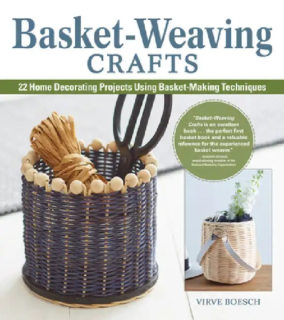 Beyond Baskets: 10 Step-By-Step Projects Using Basket-Making Techniques for Beginners by Virve Boesch