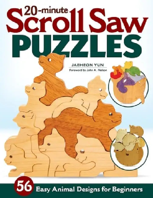 20-Minute Scroll Saw Puzzles: 60 Easy Animal Designs for Beginners by Jaeheon Yun