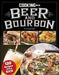 Cooking with Beer and Bourbon: 84 Recipes with a Kick by Hunter Reed