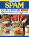The Ultimate Spam Cookbook Expanded Edition: 140+ Quick and Delicious Recipes from Traditional to Gourmet by The Hormel Kitchen