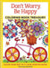 Don't Worry, Be Happy Coloring Book Treasury: Color Your Way to a Calm, Positive Mood by Thaneeya McArdle