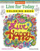 Live for Today Coloring Book by Thaneeya McArdle