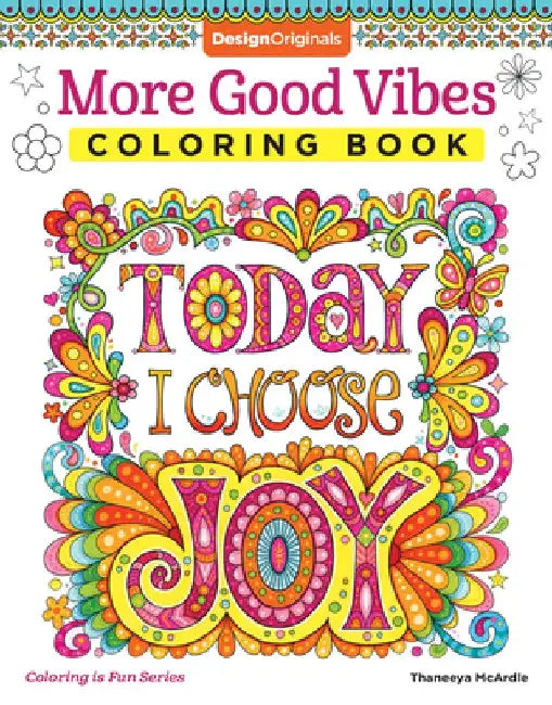 More Good Vibes Coloring Book by Thaneeya McArdle