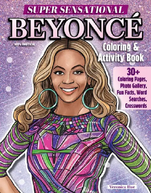 Super Sensational Beyonce Coloring & Activity Book by Ava Moore