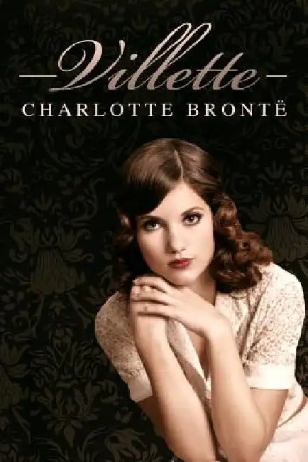 Villette: (Starbooks Classics Editions) by Charlotte Bronte
