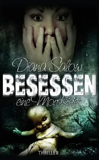 Besessen - eine Mordsidee by Salow, Diana