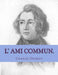 L' ami commun. by Defauconpret, Auguste