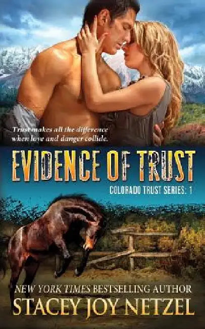 Evidence of Trust by Stacey Joy Netzel