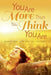 You Are More Than You Think You Are: Adventuring into Spiritual Awareness by Bobbie Wright