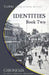 Identities: Book Two by Elton Elombe Mottley