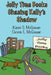 Jolly Time Books: Chasing Kelly's Shadow by Dennis E. McGowan