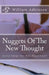 Nuggets Of The New Thought: Several Things That Have Helped People by William Adkinson