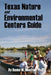 Texas Nature and Environmental Centers Guide by Daniel W. Moulton Ph. D.