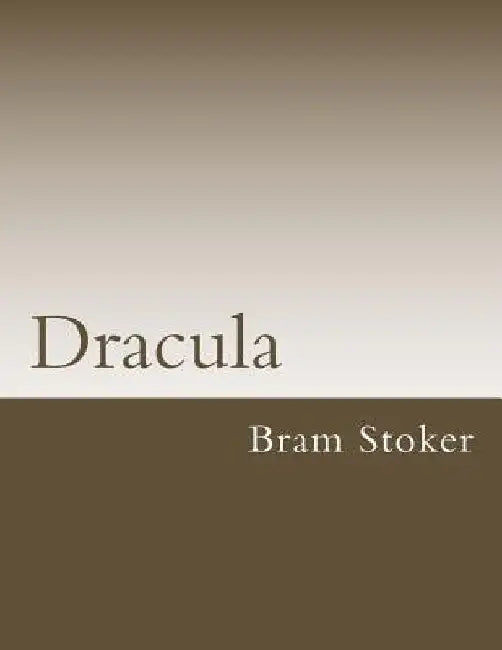 Dracula by Bram Stoker