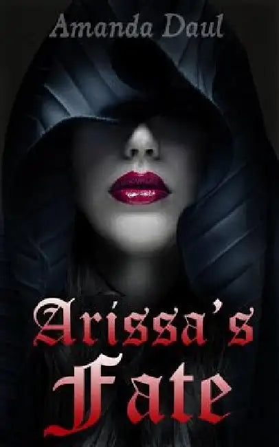 Arissa's Fate by Amanda Daul