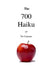The 700 Haiku of the Carpenter by The Carpenter