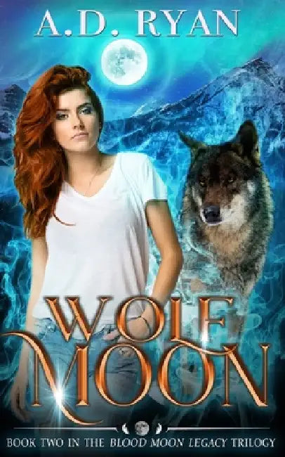 Wolf Moon by A. D. Ryan