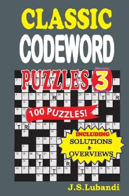 Classic Codeword Puzzles 3 by J. S. Lubandi