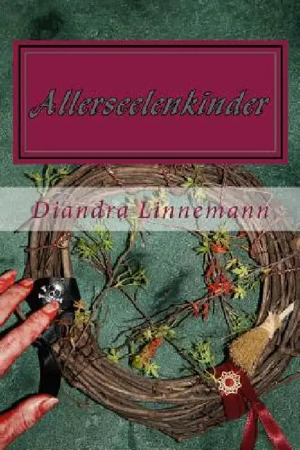 Allerseelenkinder by Linnemann, Diandra