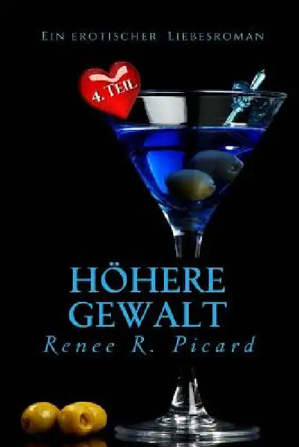 Höhere Gewalt by Renee R. Picard