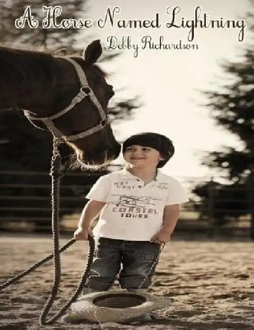 A Horse Named Lightning by Debby Richardson