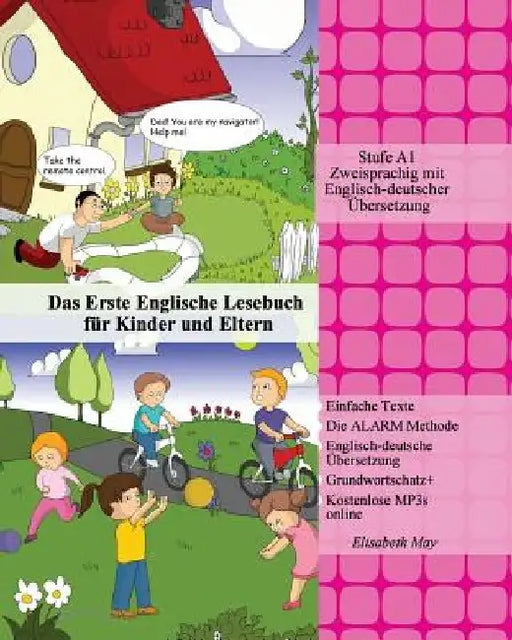 Das Erste Englische Lesebuch für Kinder und Eltern: Stufe A1 Zweisprachig mit Englisch-deutscher Übersetzung by Elisabeth May