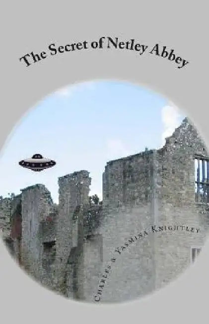 The Secret of Netley Abbey by Yasmina Knightley