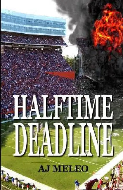 Halftime Deadline by Aj Meleo