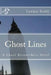 Ghost Lines by Lexxie Scott
