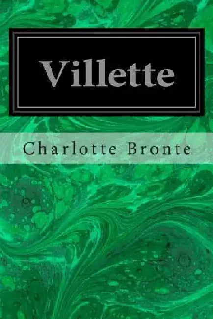 Villette by Charlotte Bronte