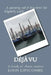 Deja vu: A book of short stories by John Lipscombe